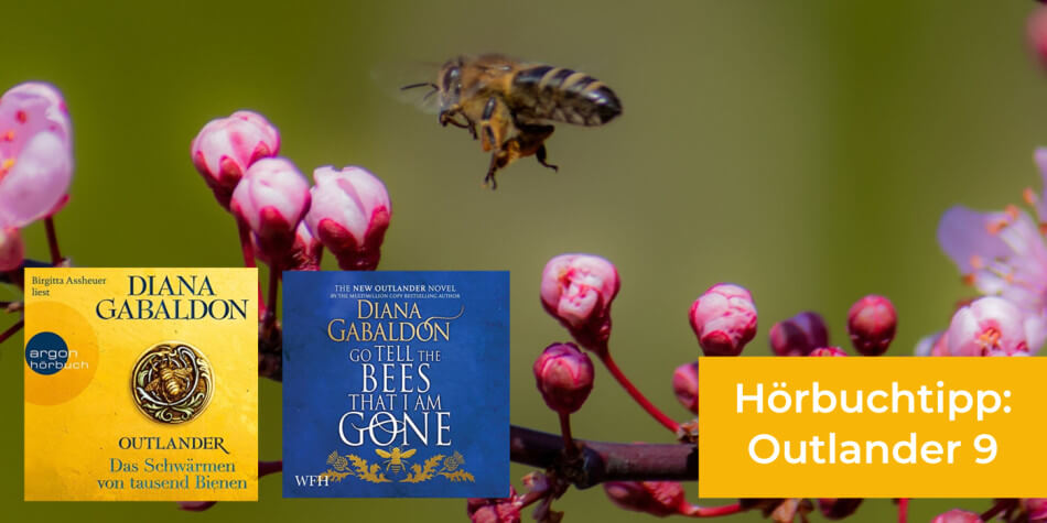Go Tell The Bees That I Am Gone - Diana Gabaldon, Outlander 9